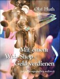 Geld verdienen im Internet mit dem eigenen Webshop