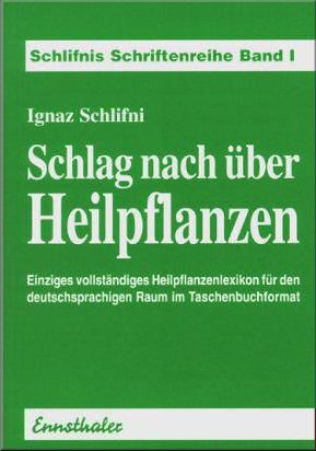 Einziges vollständiges Heilpflanzenlexikon für den deutschsprachigen Raum im Taschenbuchformat